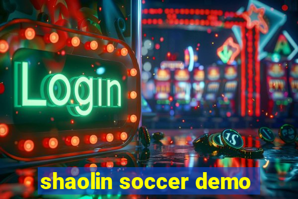 shaolin soccer demo